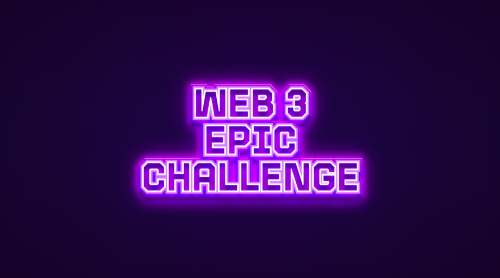 WEB3 EPIC CHALLENGE II